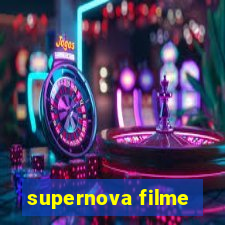 supernova filme